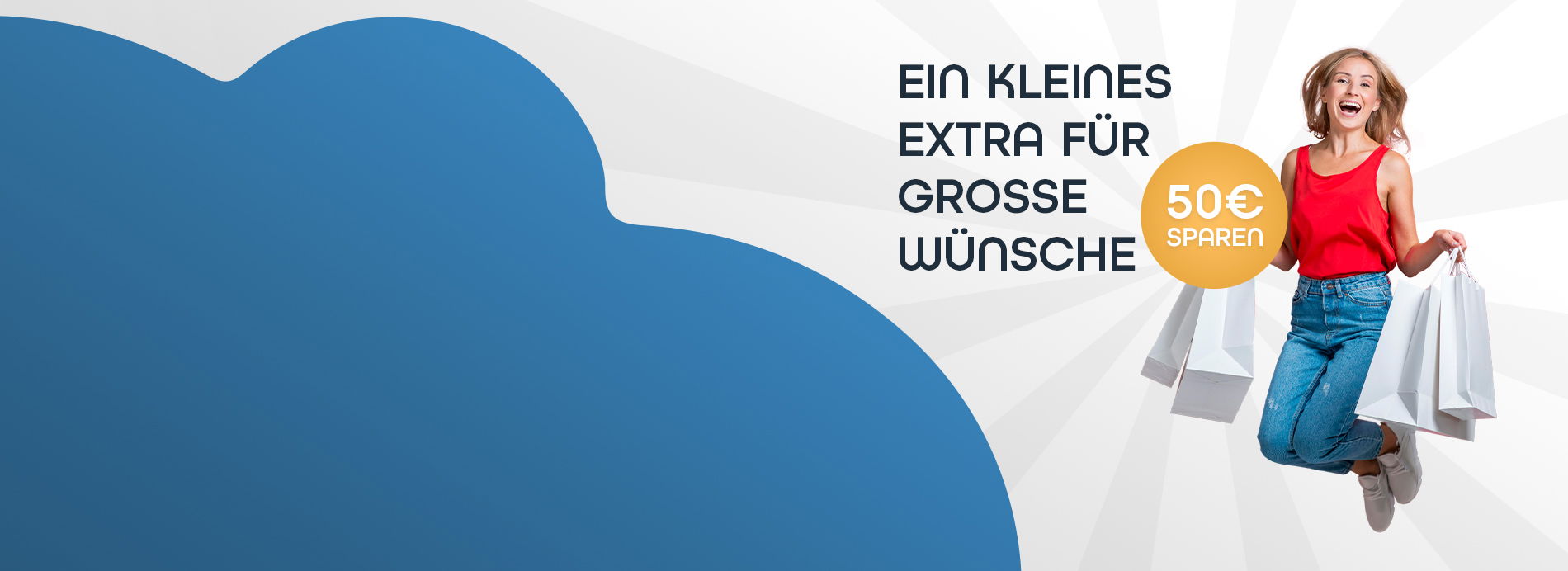 Spare 50€ bei deinem Einkauf!